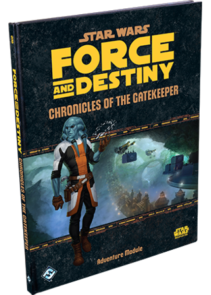 Star Wars: Force and Destiny - Chronicles of the Gatekeeper